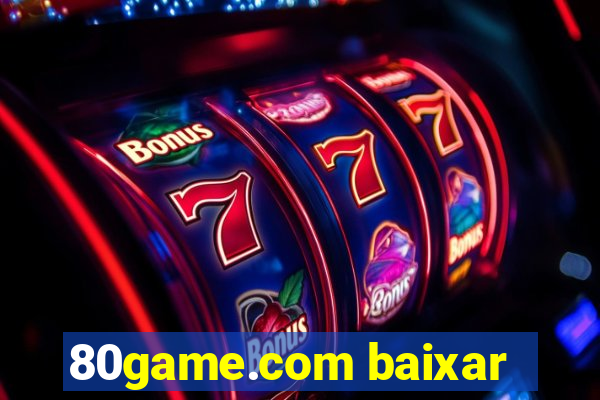 80game.com baixar